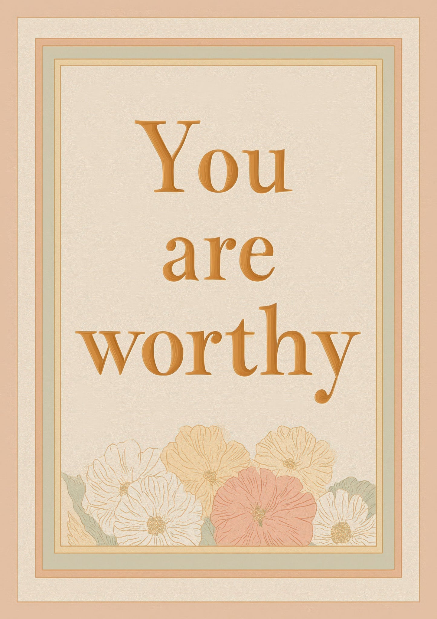 You Are Worthy Print, Affirmation Wall Art
