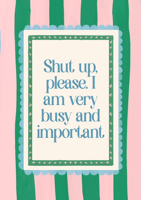 Very Busy And Important Print, Striped Quote Wall Art