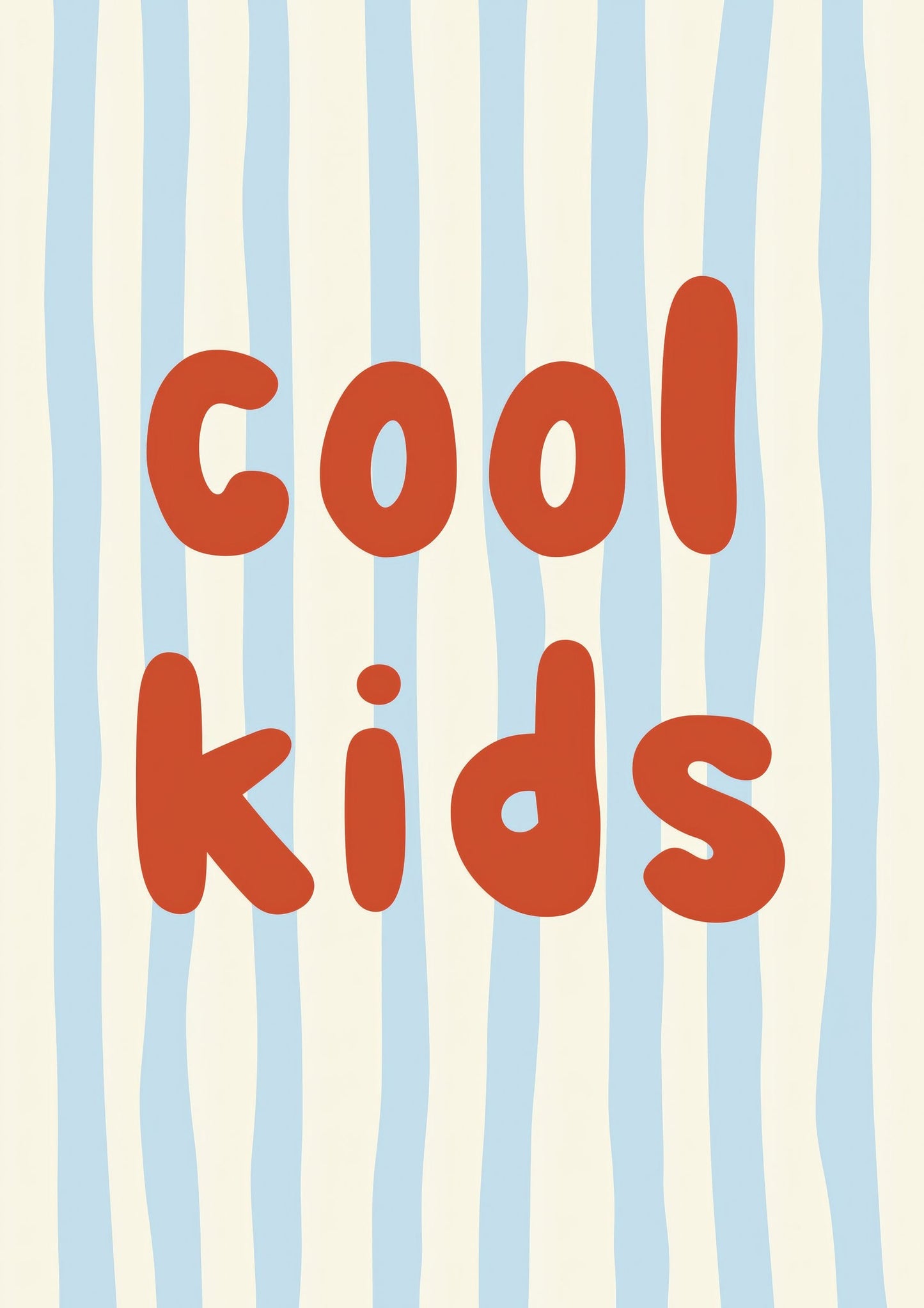 Cool Kids Print, Typography Wall Art